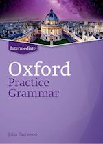 Oxford Practice Grammar: Intermediate: without Key