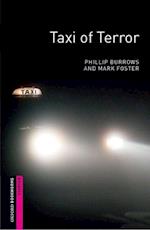 Oxford Bookworms Library: Starter Level:: Taxi of Terror