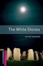 Oxford Bookworms Library: Starter Level:: The White Stones