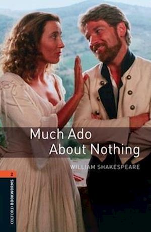 Oxford Bookworms Library: Stage 2: Much Ado About Nothing