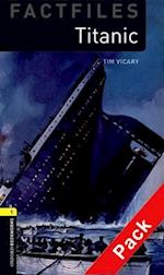 Oxford Bookworms Library Factfiles: Level 1:: Titanic audio CD pack