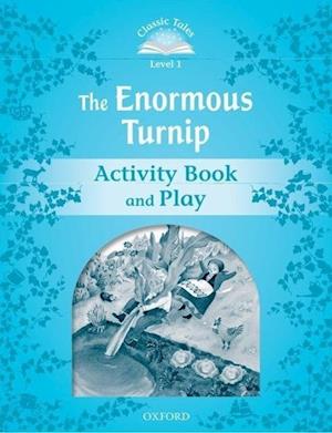 Classic Tales Second Edition: Level 1: The Enormous Turnip Activity Book & Play