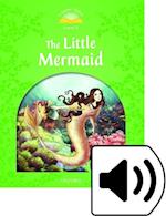 Classic Tales Second Edition: Level 3: The Little Mermaid e-Book & Audio Pack