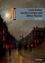 Dominoes: Two: Lord Arthur Savile's Crime and Other Stories