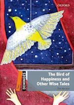 Dominoes: Two: The Bird of Happiness and Other Wise Tales