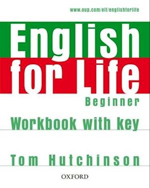 English for Life: Beginner: Workbook with Key