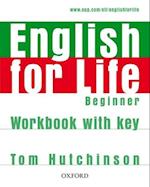 English for Life: Beginner: Workbook with Key