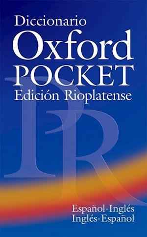 Diccionario Oxford Pocket Edición Rioplatense (Español-Inglés / Inglés-Español)