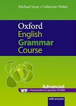 Oxford English Grammar Course: Advanced: A Grammar Practice Book for Advanced Students of English [With CDROM]