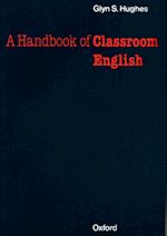 Handbook of Classroom English - Oxford Handbooks for Language Teachers