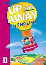 Up and Away in English: 1: Student Book