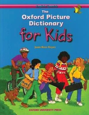 The Oxford Picture Dictionary for Kids