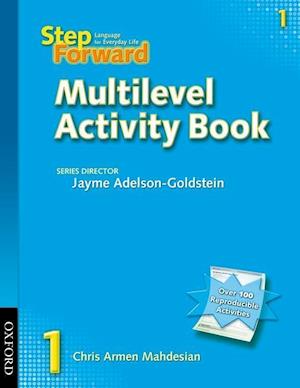 Step Forward 1: Multilevel Activity Book