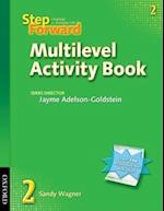 Step Forward: 2: Multilevel Activity Book