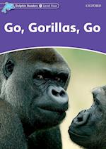 Dolphin Readers Level 4: Go, Gorillas, Go