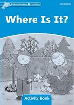 Dolphin Readers Level 1: Where Is It? Activity Book