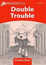Dolphin Readers Level 2: Double Trouble Activity Book
