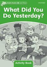 Dolphin Readers Level 3: What Did You Do Yesterday? Activity Book