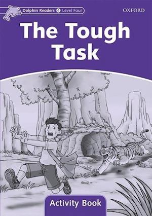 Dolphin Readers Level 4: The Tough Task Activity Book