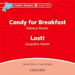 Dolphin Readers: Level 2: Candy for Breakfast & Lost! Audio CD