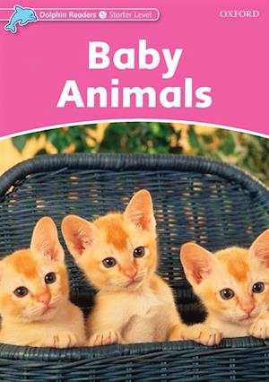 Baby Animals (Dolphin Readers Starter)