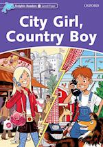 City Girl, Country Boy (Dolphin Readers Level 4)