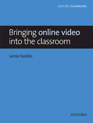 Bringing online video into the classroom