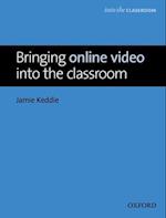 Bringing Online Video into the Classroom