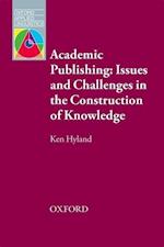 Academic Publishing: Issues and Challenges in the Construction of Knowledge