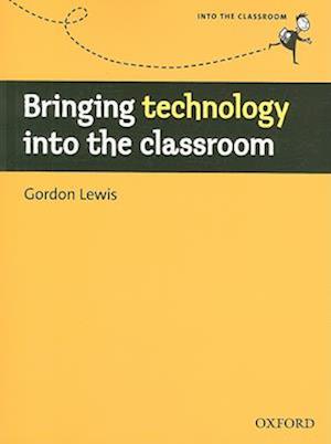 Bringing Technology into the Classroom