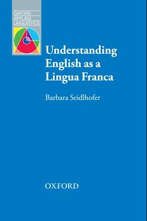 Understanding English as a Lingua Franca