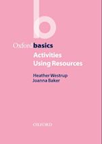 Activities Using Resources - Oxford Basics