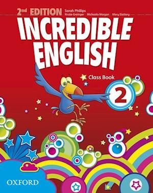 Incredible English: 2: Class Book