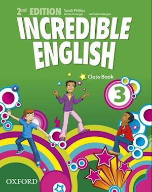 Incredible English: 3: Class Book