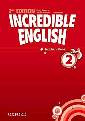 Incredible English: 2: Teacher's Book