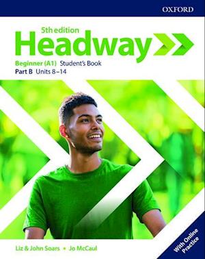 Headway: Beginner: Student's Book B with Online Practice