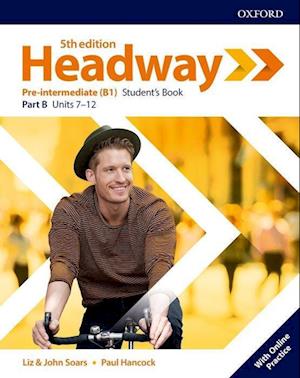Headway: Pre-Intermediate: Student's Book B with Online Practice