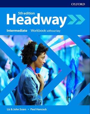 Headway: Intermediate: Workbook without key