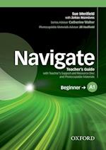 Navigate: A1 Beginner: Teacher's Guide with Teacher's Support and Resource Disc