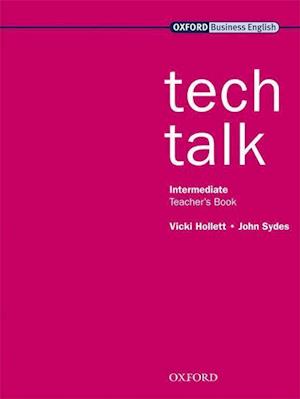 Tech Talk Intermediate: Teacher's Book