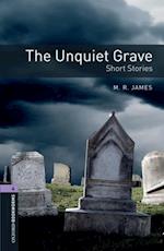 Unquiet Grave - Short Stories Level 4 Oxford Bookworms Library
