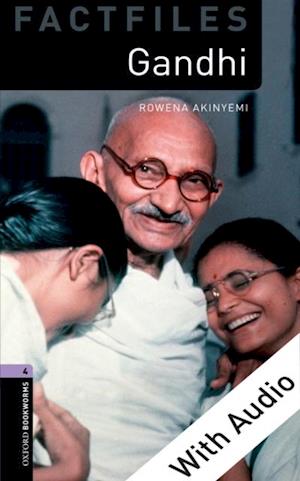 Gandhi - With Audio Level 4 Factfiles Oxford Bookworms Library