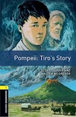Oxford Bookworms Library: Level 1:: Pompeii: Tiro's Story