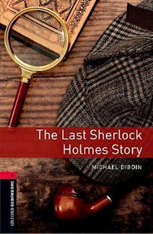 Oxford Bookworms Library: Level 3: Last Sherlock Holmes Student Audio Pack