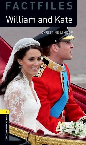 Oxford Bookworms Library Factfiles: Level 1:: William and Kate Audio Pack