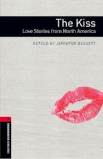 Oxford Bookworms Library: Level 3:: The Kiss: Love Stories from North America Audio Pack