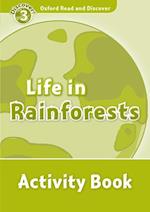 Oxford Read and Discover: Level 3: Life in Rainforests