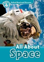 Oxford Read and Discover: Level 6: All About Space