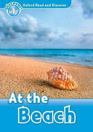 Oxford Read and Discover: Level 1: At the Beach