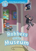 Robbers at the Museum (Oxford Read and Imagine Level 1)